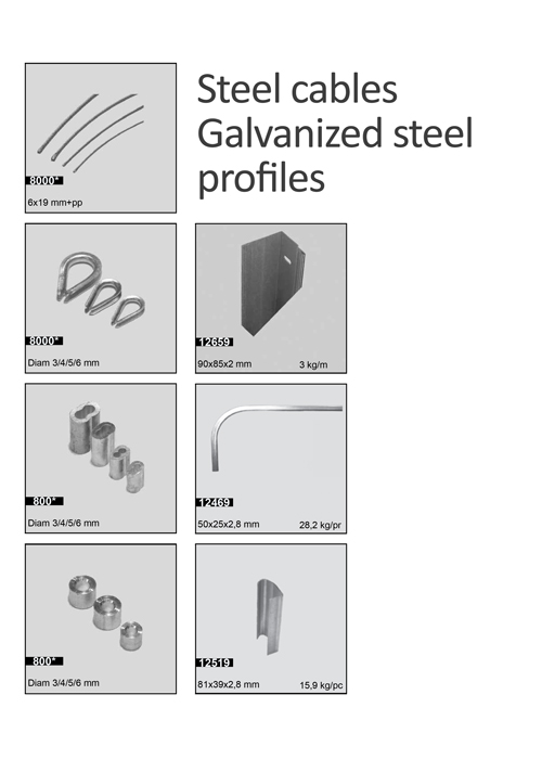 Steel cables, Galvanized steel profiles